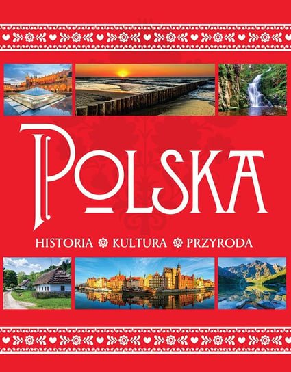 Polska. Historia. Kultura. Przyroda Żywczak Krzysztof