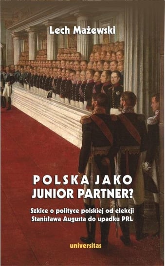 Polska jako junior partner? Universitas