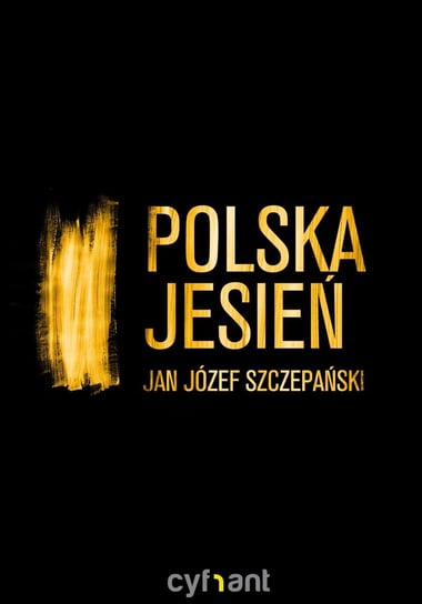 Polska jesień Szczepański Jan Józef