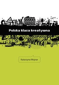 Polska klasa kreatywna Wojnar Katarzyna