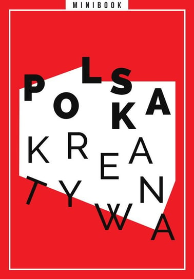 Polska kreatywna. Minibook Opracowanie zbiorowe