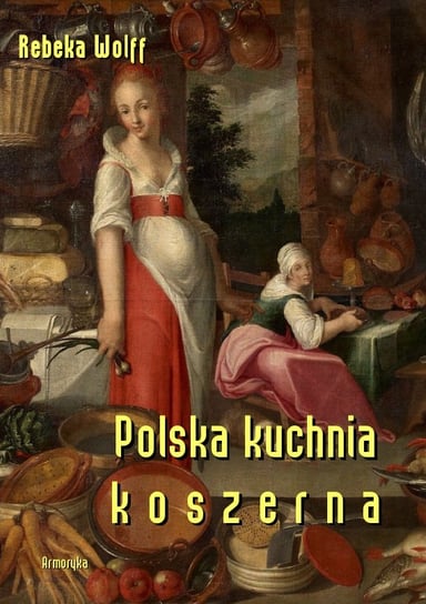 Polska kuchnia koszerna Wolff Rebeka