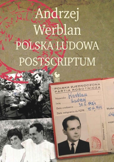 Polska Ludowa. Postscriptum Werblan Andrzej