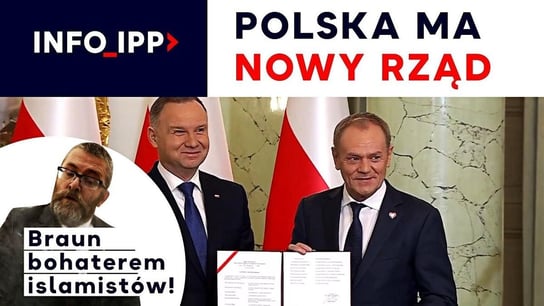 Polska ma nowy rząd | Info IPP TV - Idź Pod Prąd Nowości - podcast Opracowanie zbiorowe