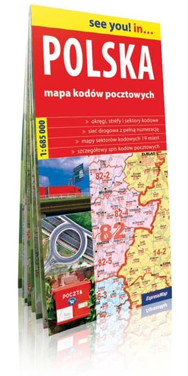 Polska. Mapa kodów pocztowych 1:685 000 Expressmap Polska Sp. z o.o.