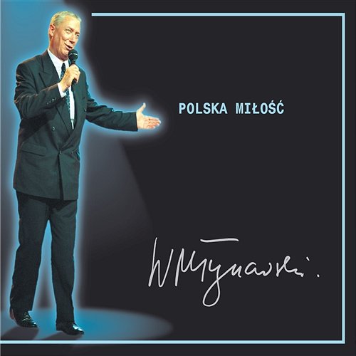 Polska Miłość Wojciech Młynarski