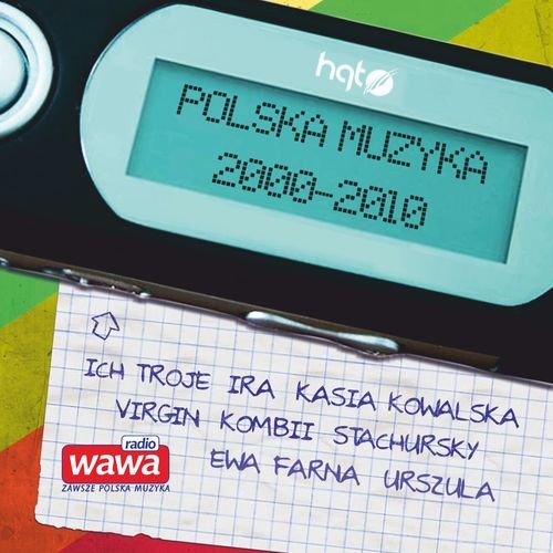 Polska muzyka 2000-2010 Various Artists