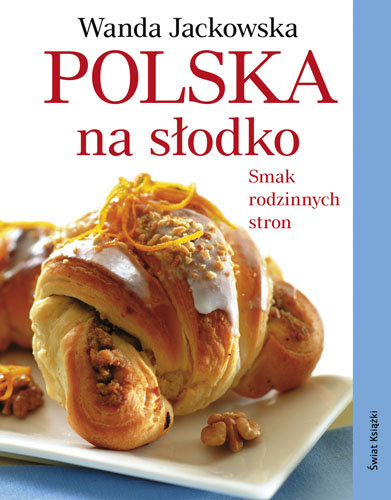 Polska na Słodko Jackowska Wanda