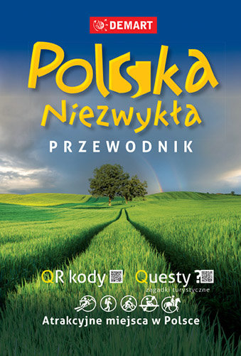 Polska Niezwykła. Quo Vadis. Przewodnik Opracowanie zbiorowe