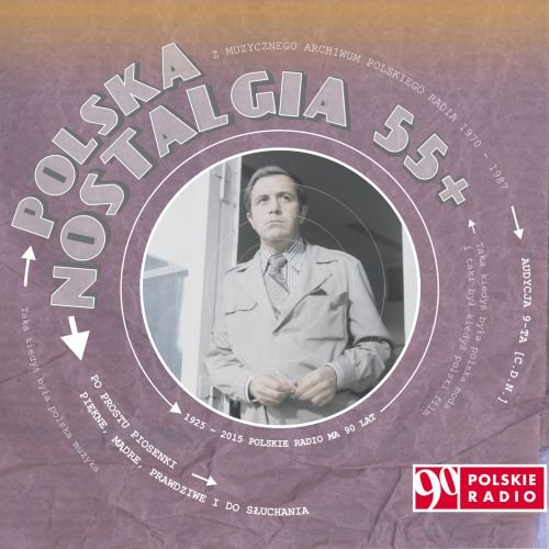 Polska nostalgia 55+ Audycja 9 Various Artists
