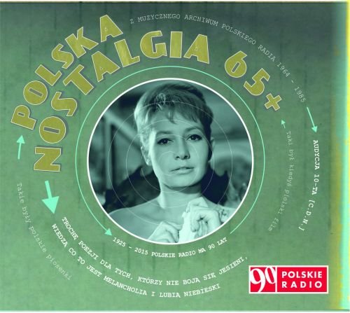 Polska nostalgia 65+ Audycja 10 Various Artists
