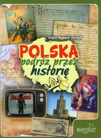 Polska podróż przez historię Wygonik-Barzyk Edyta