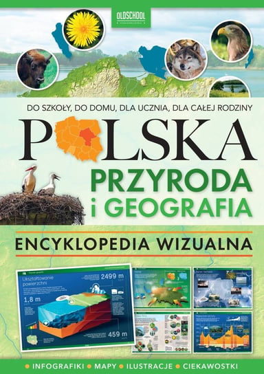 Polska. Przyroda i geografia. Encyklopedia wizualna Opracowanie zbiorowe