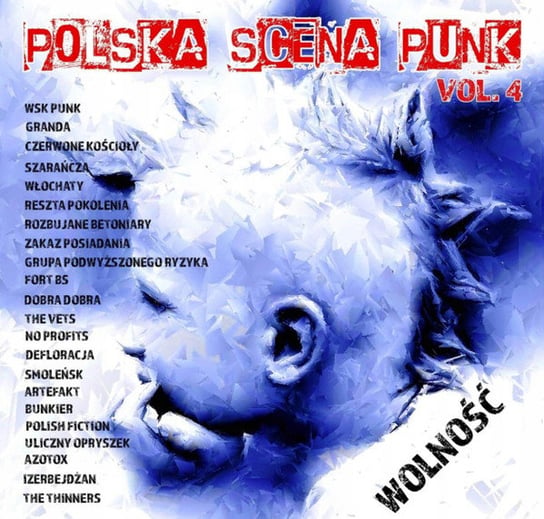 Polska Scena Punk: Wolność. Volume 4 Various Artists