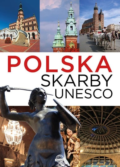 Polska. Skarby UNESCO Majcher Jarek