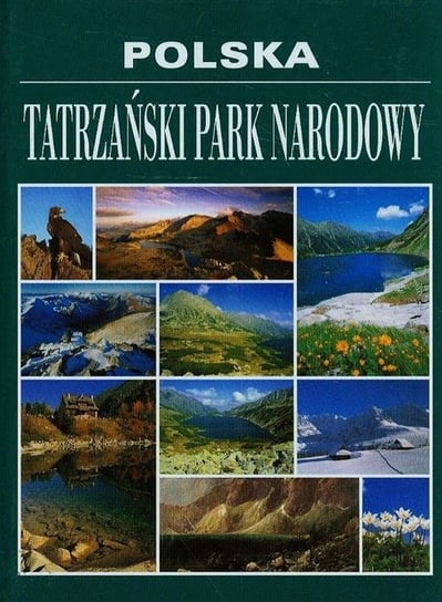 Polska. Tatrzański park narodowy Moździerz Zbigniew, Skawiński Paweł