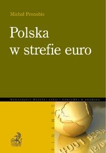 Polska w strefie Euro Pronobis Michał