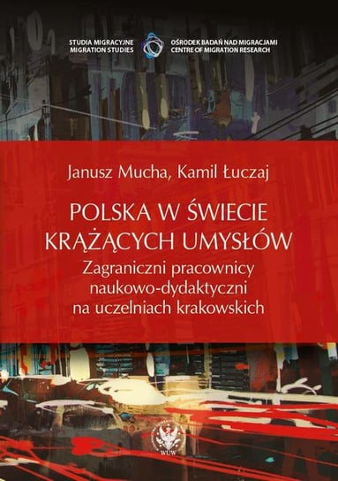 Polska w świecie krążących umysłów Mucha Janusz, Łuczaj Kamil