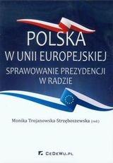 Polska w Unii Europejskiej Opracowanie zbiorowe