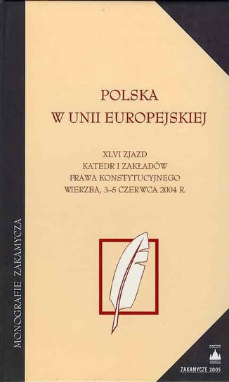 Polska w Unii Europejskiej Opracowanie zbiorowe