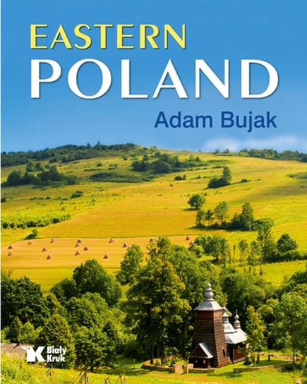 Polska Wschodnia wersja angielska Bujak Adam