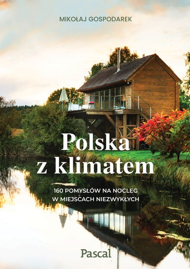 Polska z klimatem Gospodarek Mikołaj