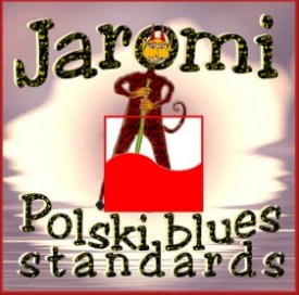 Polski Blues Standards Jaromi
