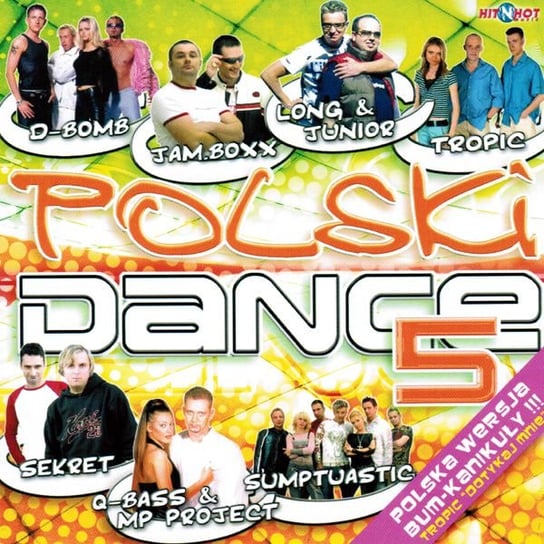 Polski Dance Volume 5 D-Bomb, Long, Dance Express, Sumptuastic