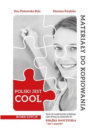 Polski jest COOL A1. Gry i zabawy (do kopiowania) Marzena Porębska, Ewa Piotrowska-Rola