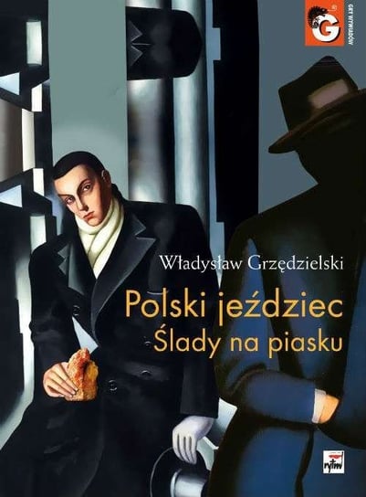 Polski jeździec. Ślady na piasku Grzędzielski Władysław