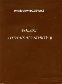 Polski kodeks honorowy Boziewicz Władysław
