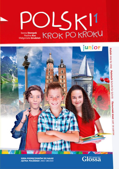 Polski krok po kroku 1. Junior + CD Stempek Iwona, Kuc Paulina, Grudzień Małgorzata