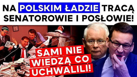 Polski Ład uderza w posłów i senatorów! Sami nie wiedzą co uchwalili! IPP - Idź Pod Prąd Na Żywo - podcast Opracowanie zbiorowe