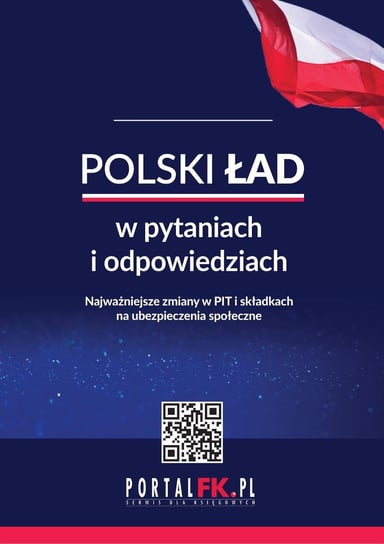 Polski ład w pytaniach i odpowiedziach Kołek Antoni, Sobolewski Oskar