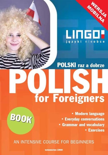 Polski raz a dobrze. Polish for Foreigners. Mobile Edition Mędak Stanisław