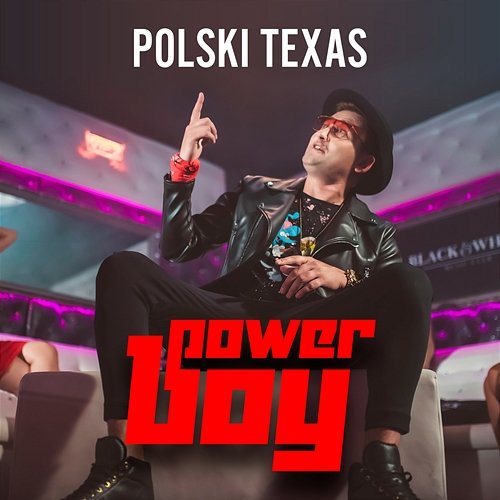 Polski Texas Power Boy