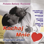 Polskie ballady rockowe: Kochaj mnie. Volume 2 Various Artists
