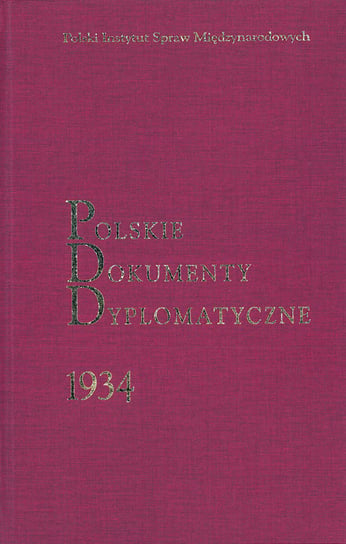 Polskie dokumenty dyplomatyczne 1934 Opracowanie zbiorowe