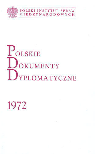 Polskie Dokumenty Dyplomatyczne 1972 Opracowanie zbiorowe