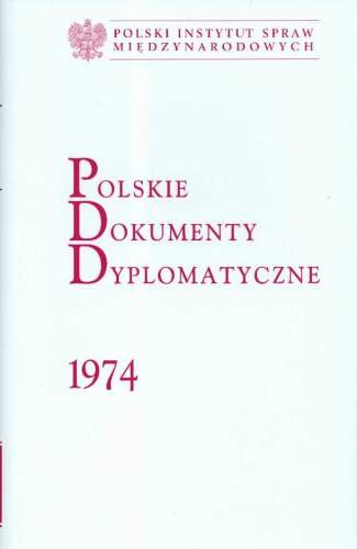 Polskie Dokumenty Dyplomatyczne 1974 Opracowanie zbiorowe