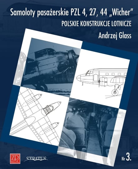 Polskie Konstrukcje Lotnicze Nr 3 Historyczna Katarzyna Lech