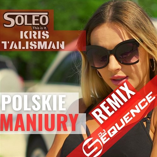 Polskie Maniury Soleo, Kris Talisman
