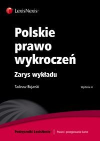 Polskie prawo wykroczeń. Zarys wykładu Bojarski Tadeusz