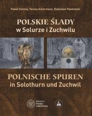 Polskie ślady w Solurze i Zuchwilu Opracowanie zbiorowe