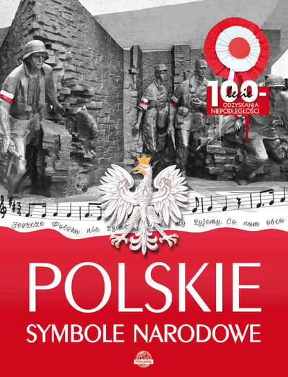 Polskie symbole narodowe Nożyńska-Demianiuk Agnieszka