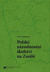 Polskie szkolnictwo narodowościowe na Zaolziu Wydawnictwo Uniwersytetu Śląskiego