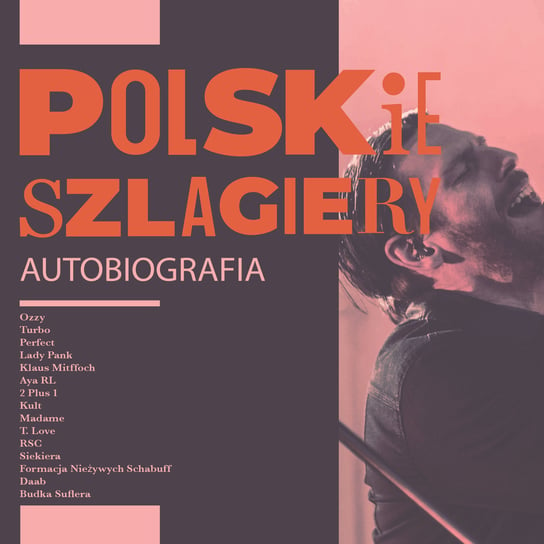 Polskie szlagiery: Autobiografia Various Artists