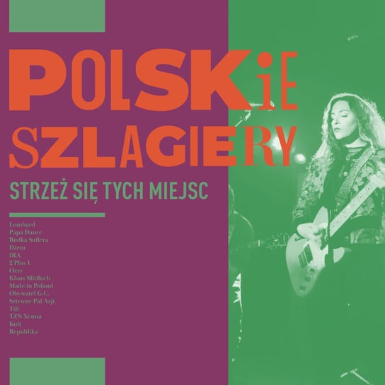 Polskie szlagiery: Strzeż się tych miejsc Various Artists