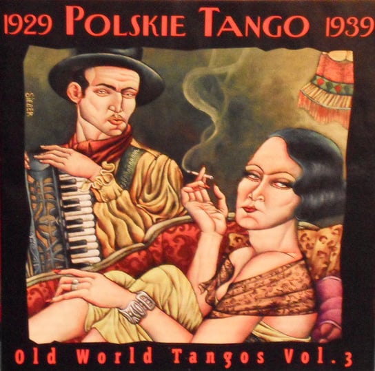 Polskie Tango 1929 - 1939 Various Artists