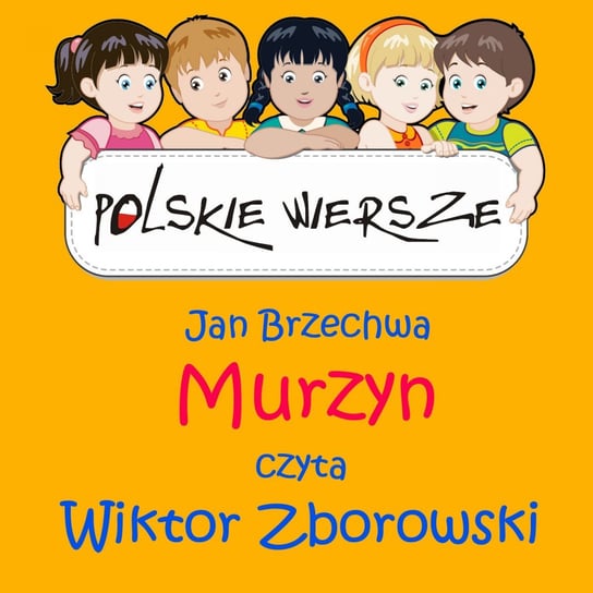 Polskie wiersze. Murzyn Brzechwa Jan